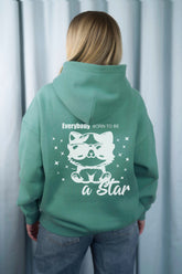 HOODIE | EVERYBODY BORN TO BE A STAR | TURQUOISE GREEN