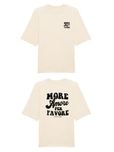 Unisex T-Shirt Oversized aus 100% Bio-Baumwolle Natural Raw natur mit schwarzem Print Aufdruck More Amore Per Favore