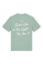 BUILD YOUR OWN T-SHIRT (NORMAL) | SHINE LIKE THE LIGHT YOU ARE | ALOE