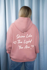 HOODIE | SHINE LIKE THE LIGHT YOU ARE | SOFT CORAL