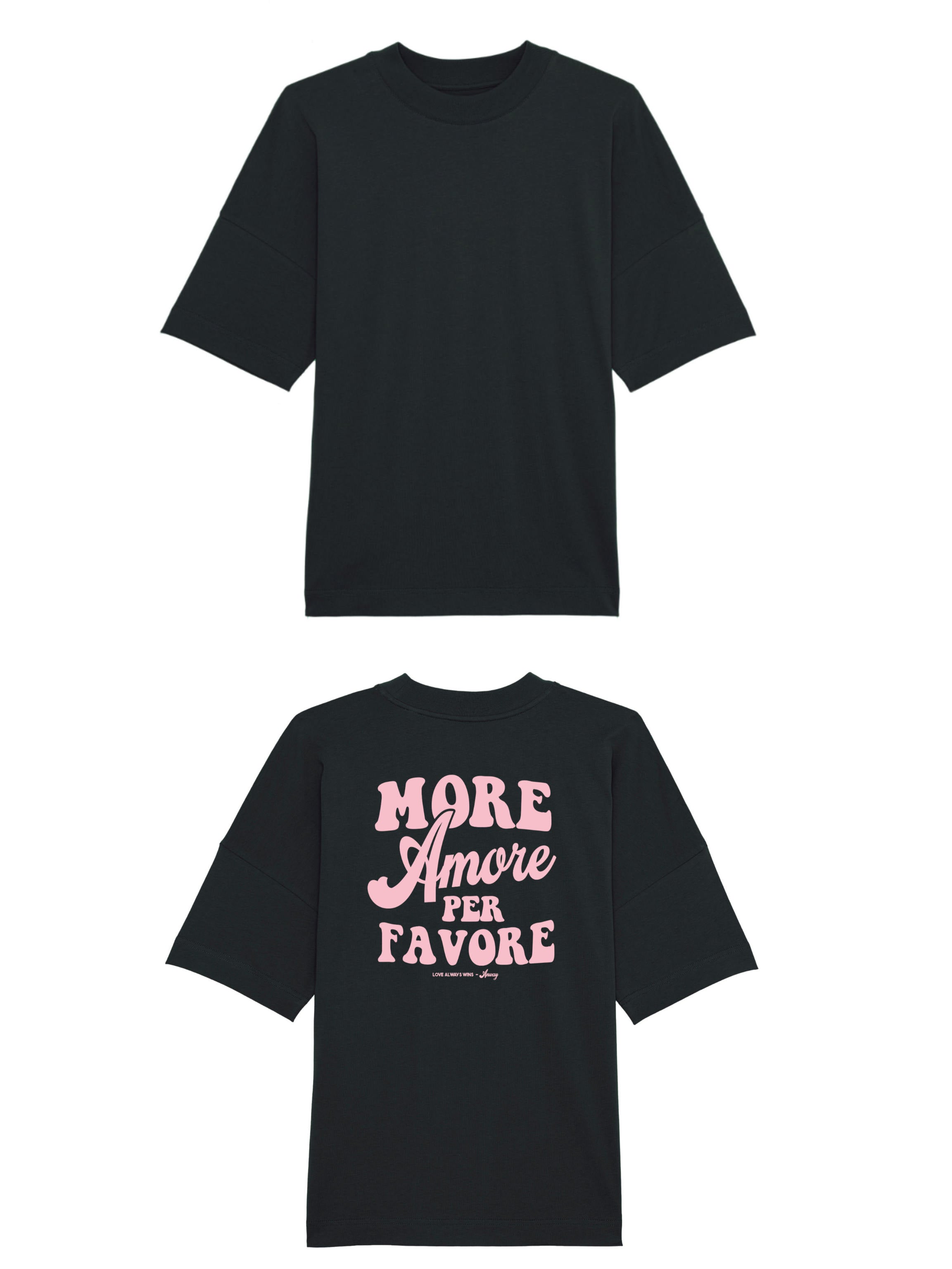 Unisex T-Shirt Oversized aus 100% Bio-Baumwolle Black schwarz mit rosa Print Aufdruck More Amore Per Favore