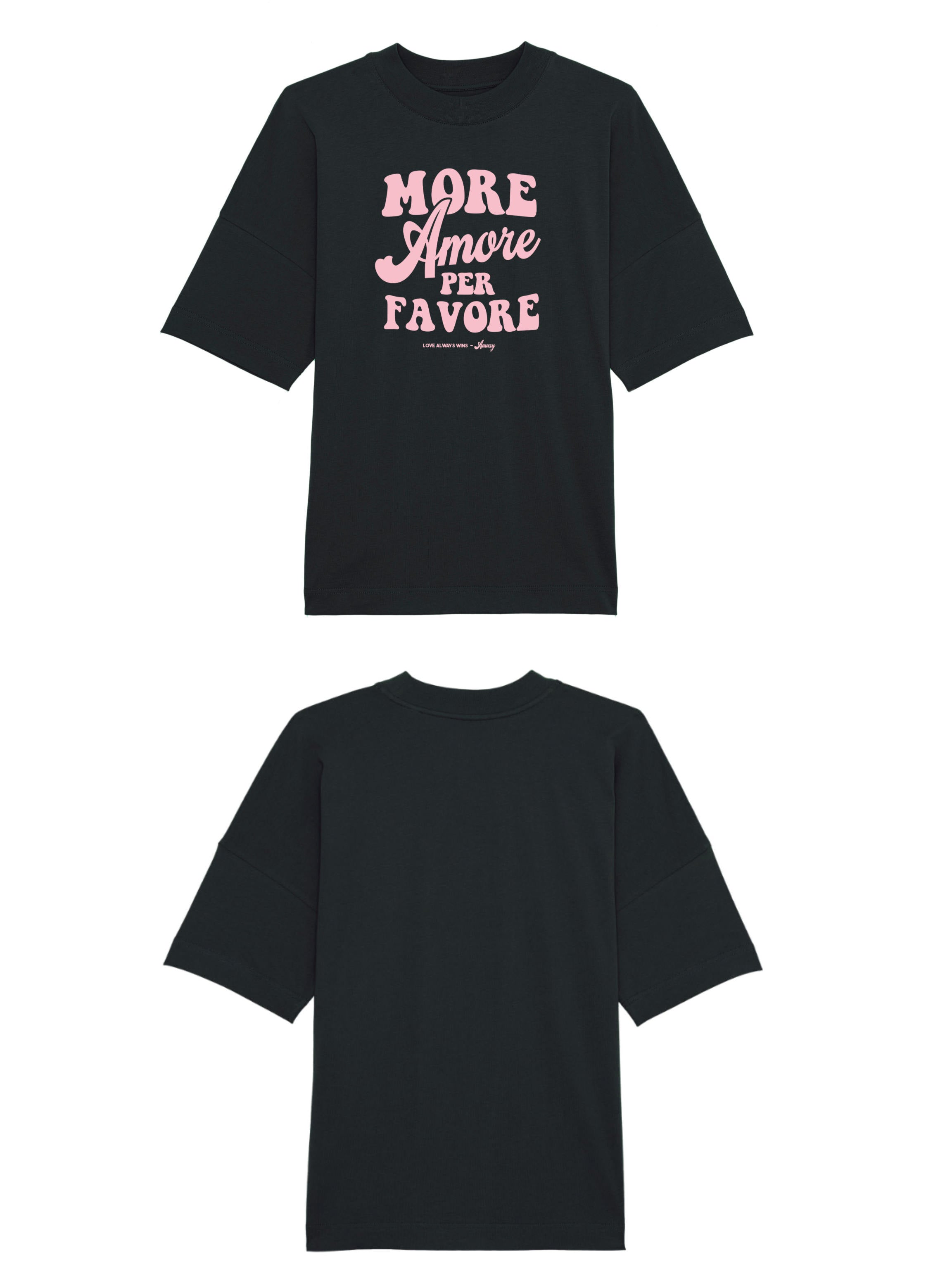 Unisex T-Shirt Oversized aus 100% Bio-Baumwolle Black schwarz mit rosa Print Aufdruck More Amore Per Favore