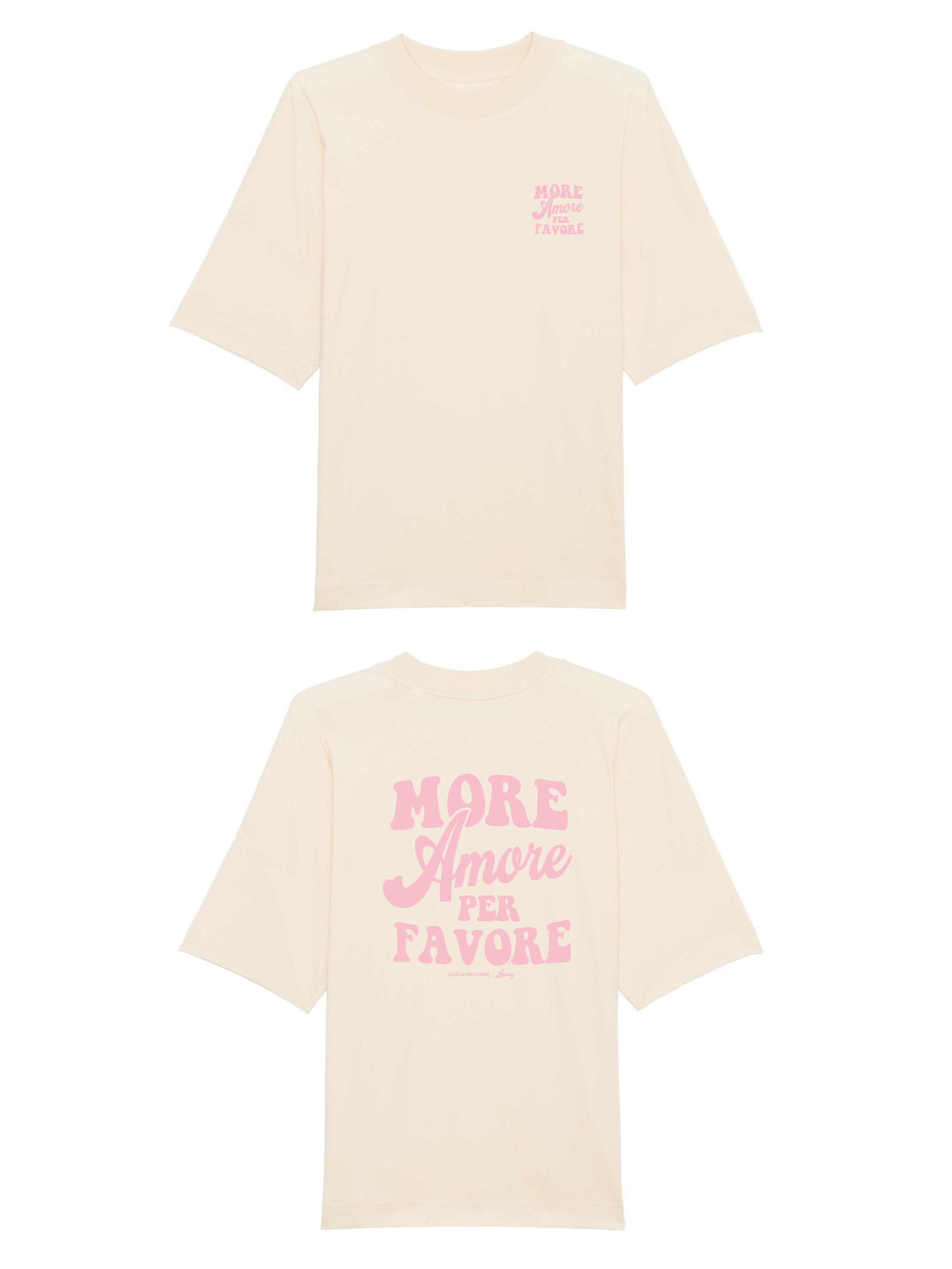 Unisex T-Shirt Oversized aus 100% Bio-Baumwolle Natural Raw natur mit rosa Print Aufdruck More Amore Per Favore