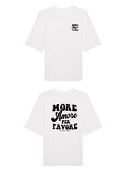 Unisex T-Shirt Oversized aus 100% Bio-Baumwolle White weiss mit schwarzem Print Aufdruck More Amore Per Favore
