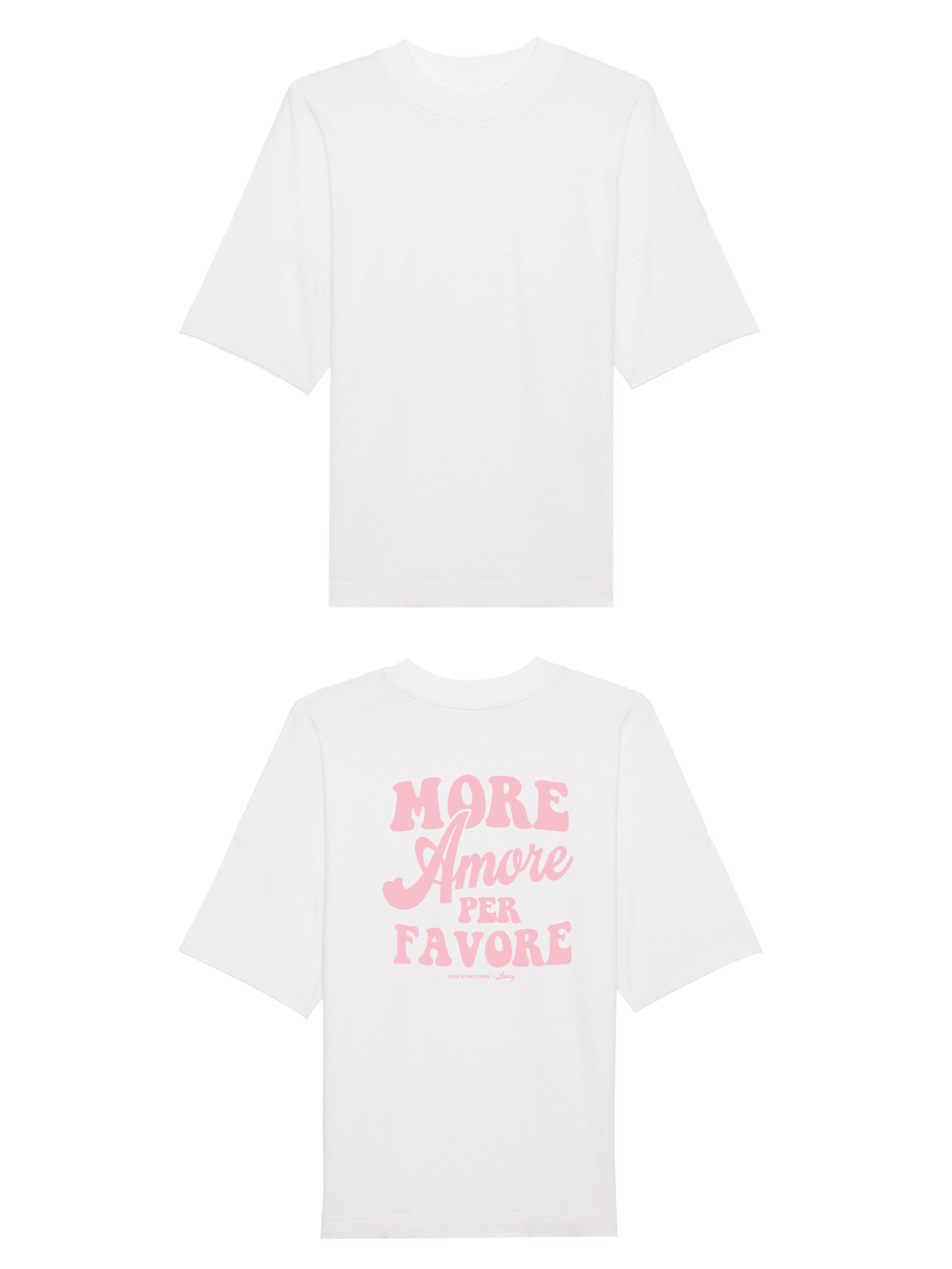 Unisex T-Shirt Oversized aus 100% Bio-Baumwolle White weiss mit rosa Print Aufdruck More Amore Per Favore