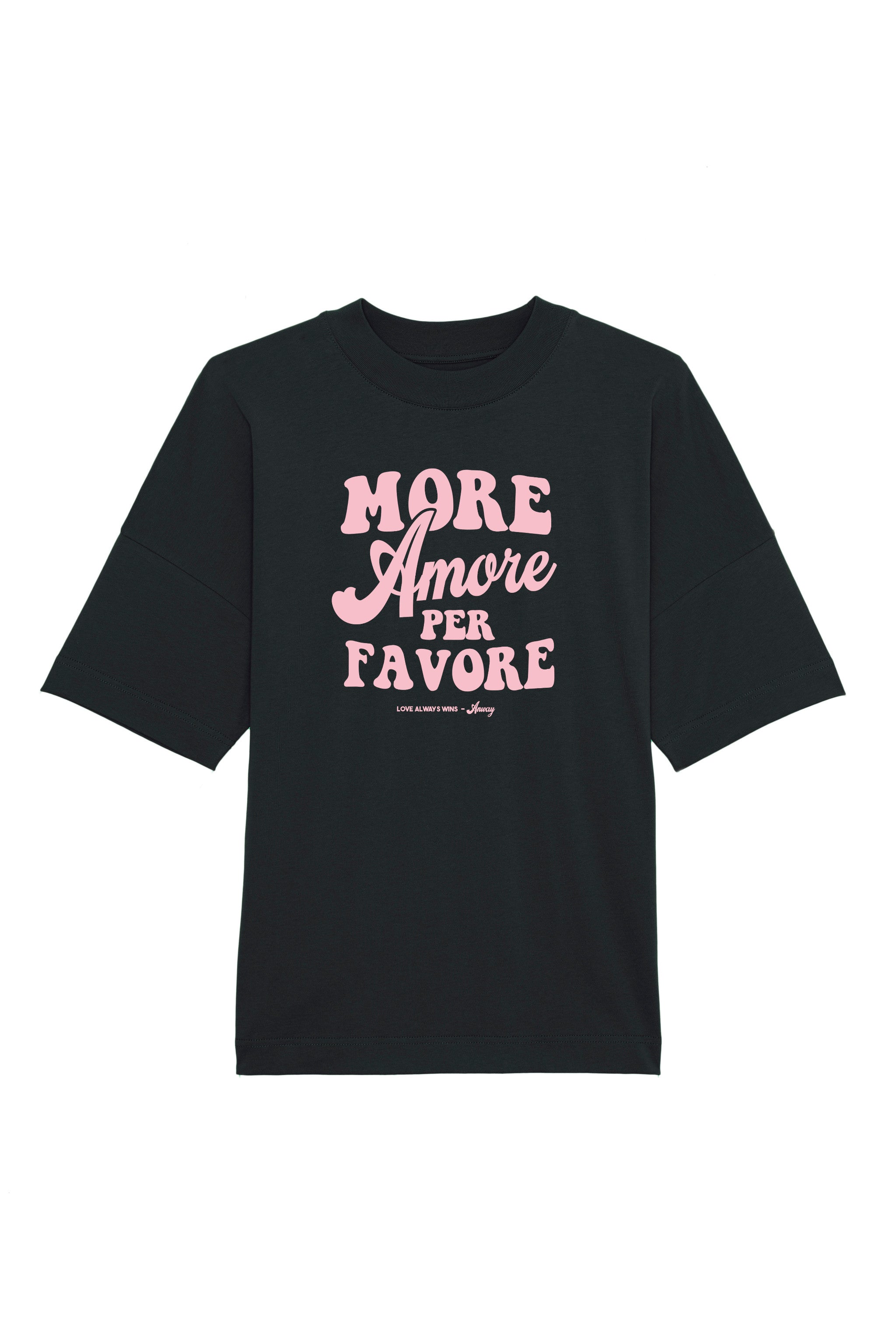 Unisex T-Shirt Oversized aus 100% Bio-Baumwolle Black schwarz mit rosa Print Aufdruck More Amore Per Favore
