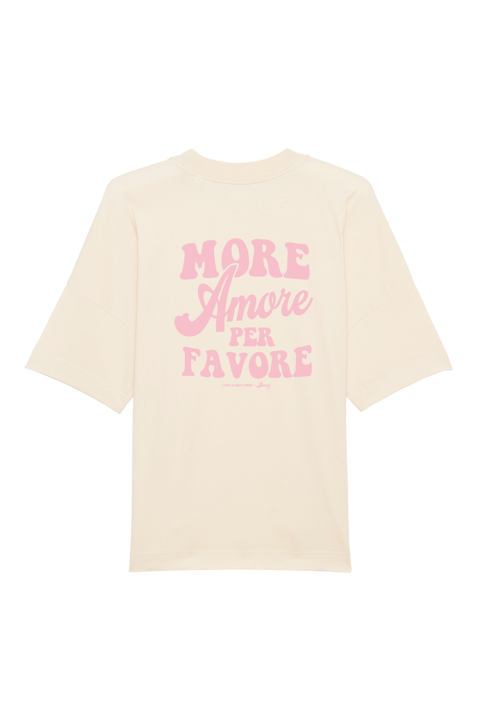 Unisex T-Shirt Oversized aus 100% Bio-Baumwolle Natural Raw natur mit rosa Print Aufdruck More Amore Per Favore