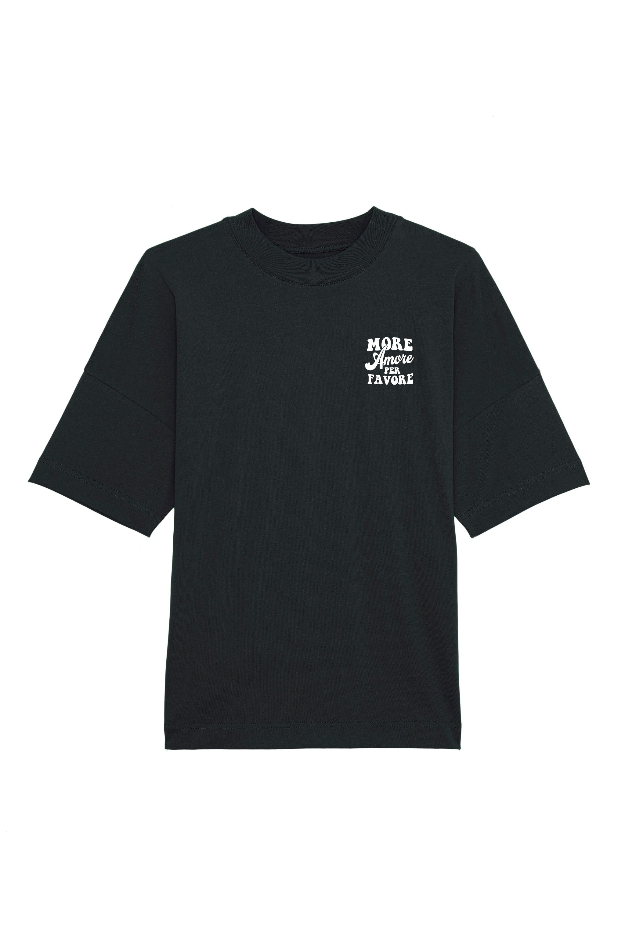 Unisex T-Shirt Oversized aus 100% Bio-Baumwolle Black schwarz mit weissem Print Aufdruck More Amore Per Favore