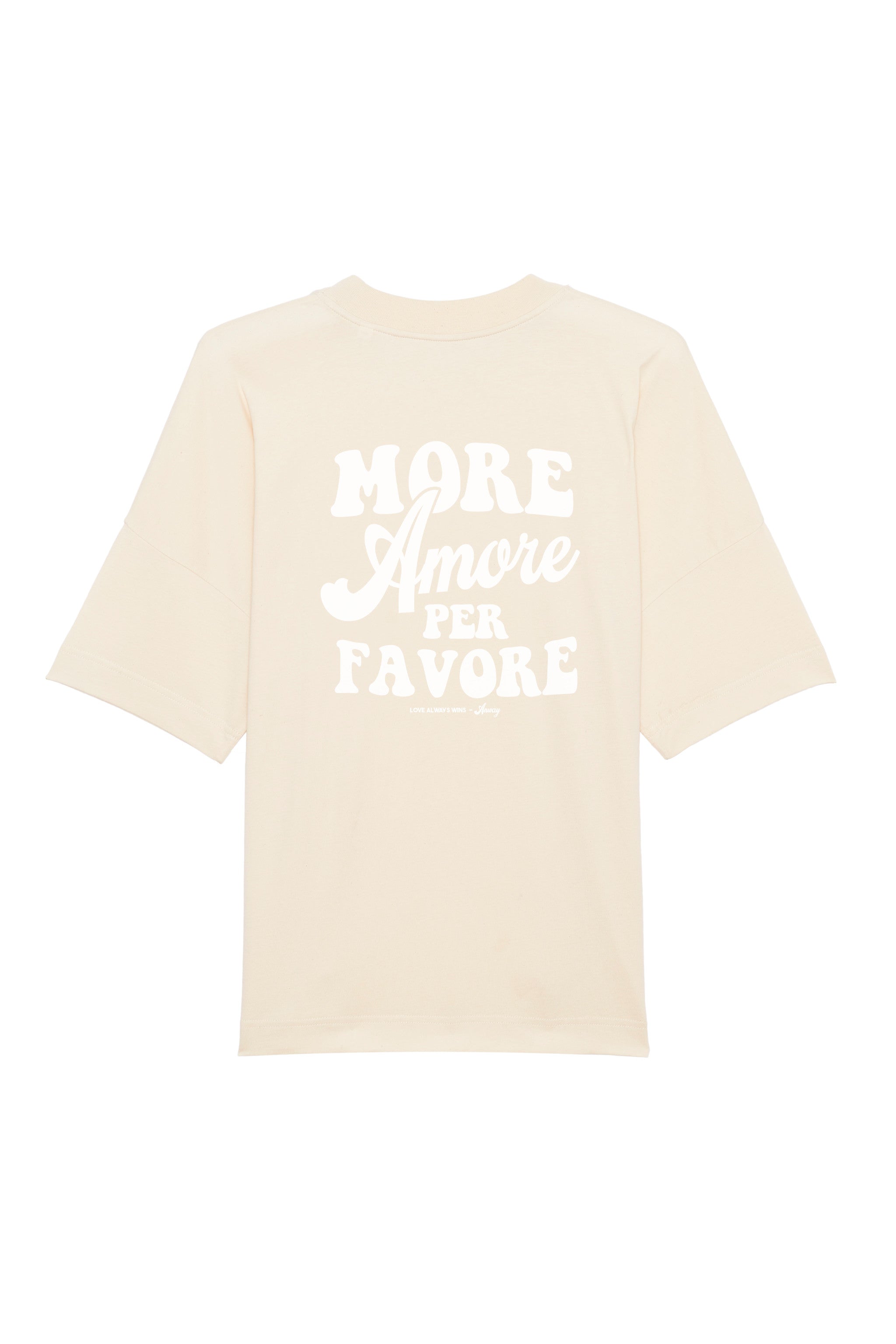 Unisex T-Shirt Oversized aus 100% Bio-Baumwolle Natural Raw natur mit weissem Print Aufdruck More Amore Per Favore