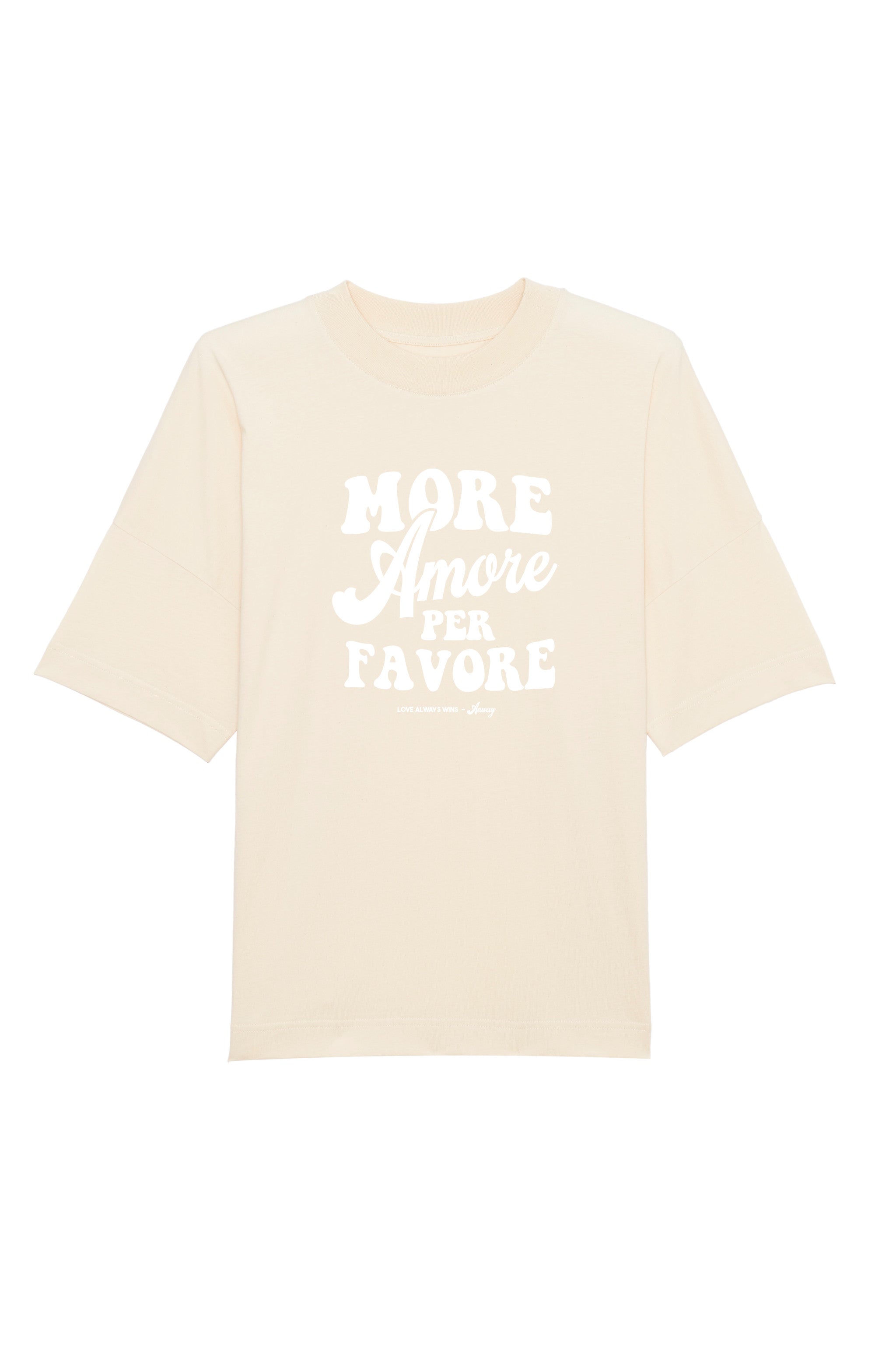 Unisex T-Shirt Oversized aus 100% Bio-Baumwolle Natural Raw natur mit weissem Print Aufdruck More Amore Per Favore