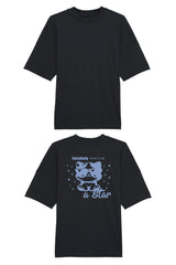 BUILD YOUR OWN T-SHIRT (OVERSIZED) |  EVERYBODY BORN TO BE A STAR | BLACK
