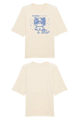 BUILD YOUR OWN T-SHIRT (OVERSIZED) |  EVERYBODY BORN TO BE A STAR | NATURAL RAW