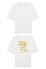 BUILD YOUR OWN T-SHIRT (OVERSIZED) |  EVERYBODY BORN TO BE A STAR | WHITE