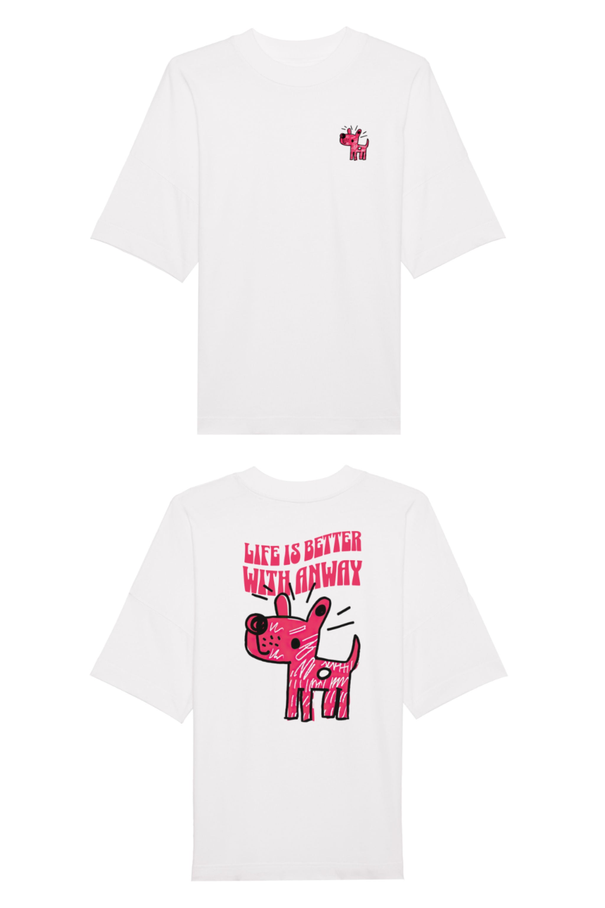Oversized T-Shirt aus 100 % Bio-Baumwolle mit weitem, modernem Schnitt, erhältlich in Schwarz, Weiss und Natur. Individuell gestaltbar mit Wunschmotiv und frei wählbarer Platzierung. Weiche Qualität, überschnittene Ärmelansätze und lässiger Style für maximalen Tragekomfort. Vorderseite: Kleiner Hund im Comic-Stil auf der linken Brust. Rückseite: Handgezeichnetes Hundemotiv und Schriftzug „LIFE IS BETTER WITH ANWAY“