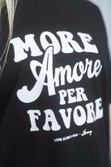 Unisex T-Shirt Oversized aus 100% Bio-Baumwolle Black schwarz mit weissem Print Aufdruck More Amore Per Favore