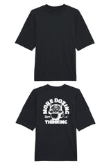 BUILD YOUR OWN T-SHIRT (OVERSIZED) | MORE DOZING LESS THINKING | BLACK