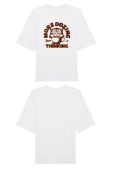 BUILD YOUR OWN T-SHIRT (OVERSIZED) | MORE DOZING LESS THINKING | WHITE