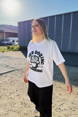 BUILD YOUR OWN T-SHIRT (OVERSIZED) | MORE DOZING LESS THINKING | WHITE