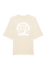 BUILD YOUR OWN T-SHIRT (OVERSIZED) | MORE DOZING LESS THINKING | NATURAL RAW