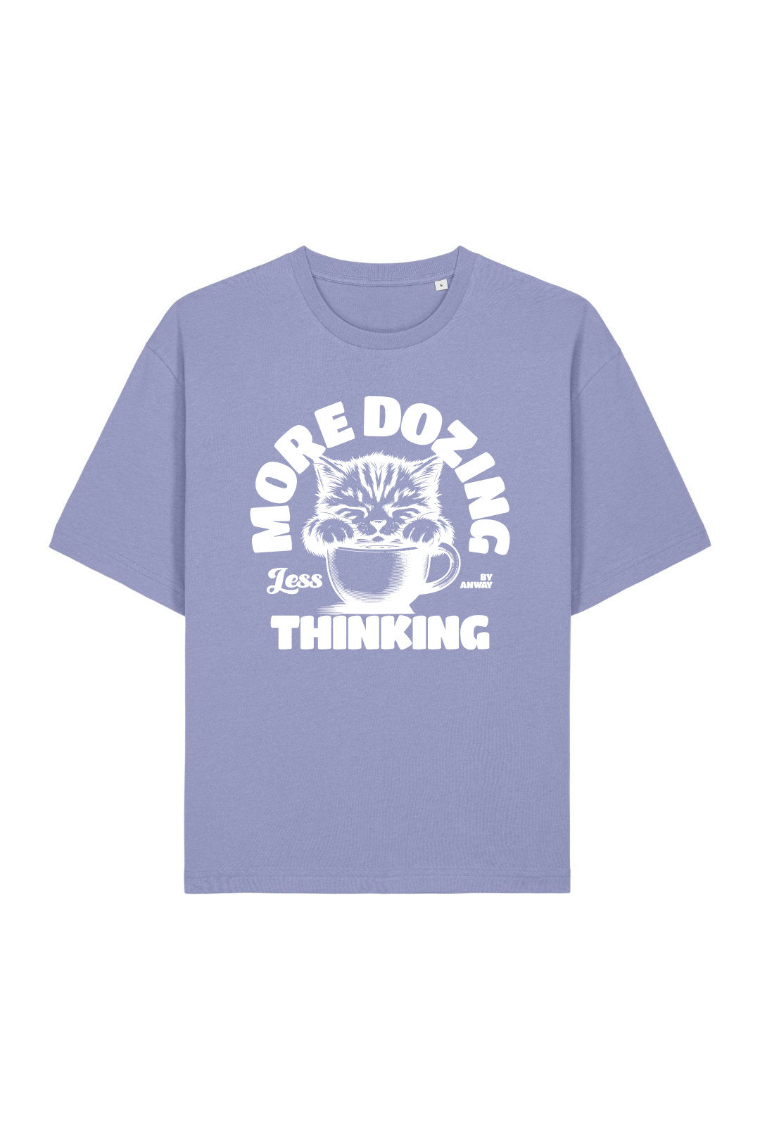 BUILD YOUR OWN T-SHIRT (RELAXED FIT) | MORE DOZING LESS THINKING | VIOLET