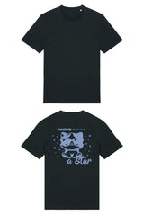 BUILD YOUR OWN T-SHIRT (NORMAL) |  EVERYBODY BORN TO BE A STAR | BLACK