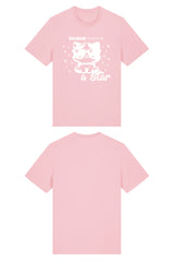 BUILD YOUR OWN T-SHIRT (NORMAL) | EVERYBODY BORN TO BE A STAR | COTTON PINK