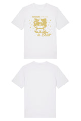 BUILD YOUR OWN T-SHIRT (NORMAL) | EVERYBODY BORN TO BE A STAR | WHITE