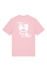 BUILD YOUR OWN T-SHIRT (NORMAL) | EVERYBODY BORN TO BE A STAR | COTTON PINK