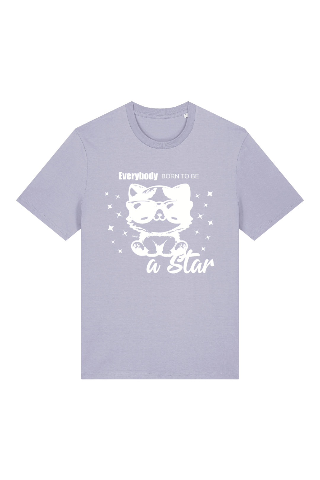BUILD YOUR OWN T-SHIRT (NORMAL) | EVERYBODY BORN TO BE A STAR | LAVENDER