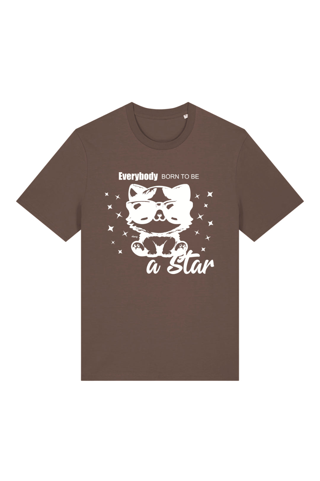 BUILD YOUR OWN T-SHIRT (NORMAL) | EVERYBODY BORN TO BE A STAR | MOCHA