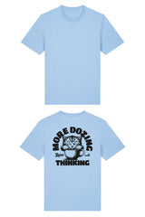 BUILD YOUR OWN T-SHIRT (NORMAL) | MORE DOZING LESS THINKING | BLUE SOUL