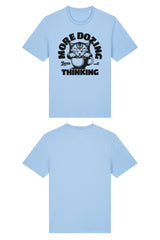 BUILD YOUR OWN T-SHIRT (NORMAL) | MORE DOZING LESS THINKING | BLUE SOUL