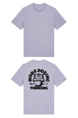 BUILD YOUR OWN T-SHIRT (NORMAL) | MORE DOZING LESS THINKING | LAVENDER