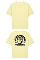 BUILD YOUR OWN T-SHIRT (RELAXED FIT) | MORE DOZING LESS THINKING | LEMON SORBET