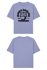 BUILD YOUR OWN T-SHIRT (RELAXED FIT) | MORE DOZING LESS THINKING | VIOLET