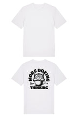 BUILD YOUR OWN T-SHIRT (NORMAL) | MORE DOZING LESS THINKING | WHITE