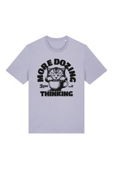 BUILD YOUR OWN T-SHIRT (NORMAL) | MORE DOZING LESS THINKING | LAVENDER
