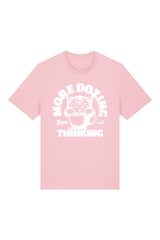 BUILD YOUR OWN T-SHIRT (NORMAL) | MORE DOZING LESS THINKING | COTTON PINK