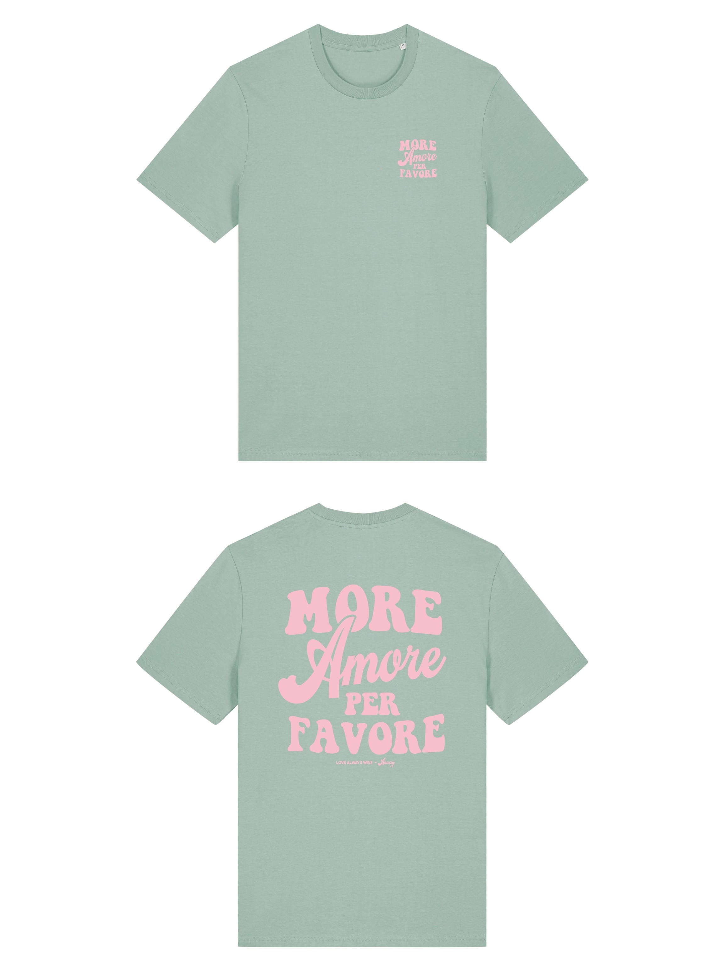 Unisex T-Shirt aus 100% Bio-Baumwolle Aloe grün mit rosa Print Aufdruck More Amore Per Favore