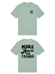 Unisex T-Shirt aus 100% Bio-Baumwolle Aloe grün mit schwarzem Print Aufdruck More Amore Per Favore