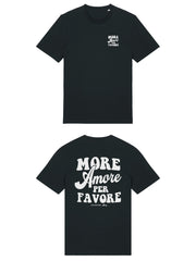 Unisex T-Shirt aus 100% Bio-Baumwolle Black schwarz mit weissem Print Aufdruck More Amore Per Favore