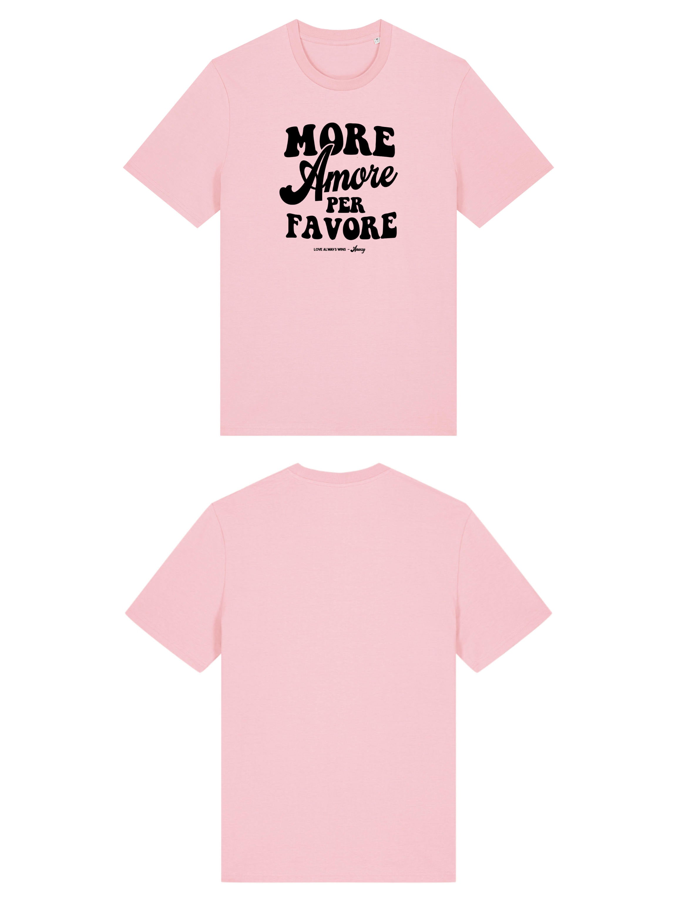 Unisex T-Shirt aus 100% Bio-Baumwolle Cotton Pink rosa mit schwarzem Print Aufdruck More Amore Per Favore