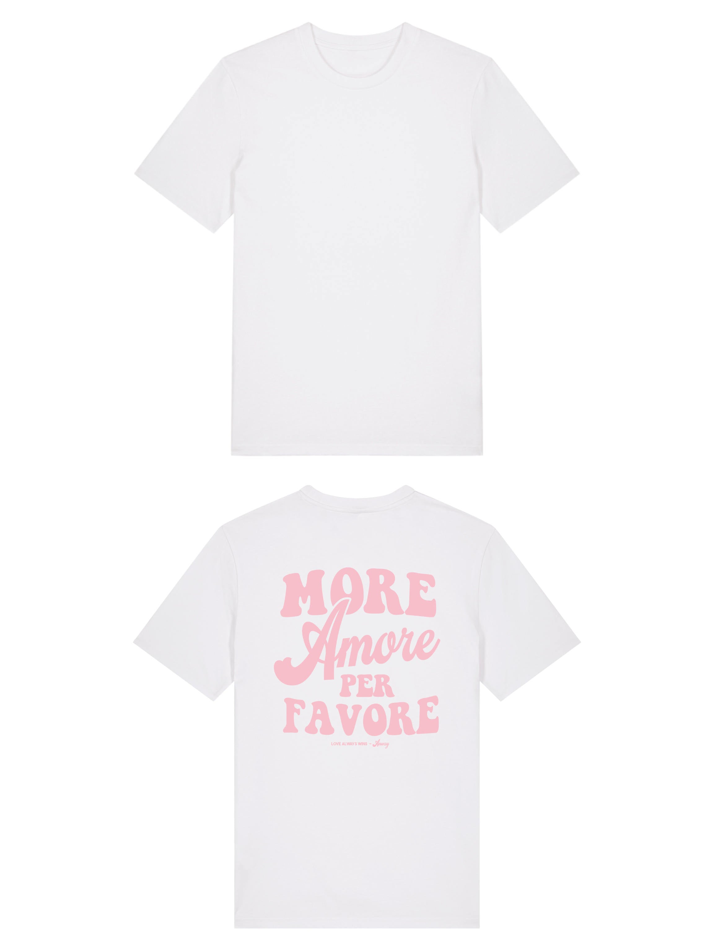 Unisex T-Shirt aus 100% Bio-Baumwolle White weiss mit rosa Print Aufdruck More Amore Per Favore