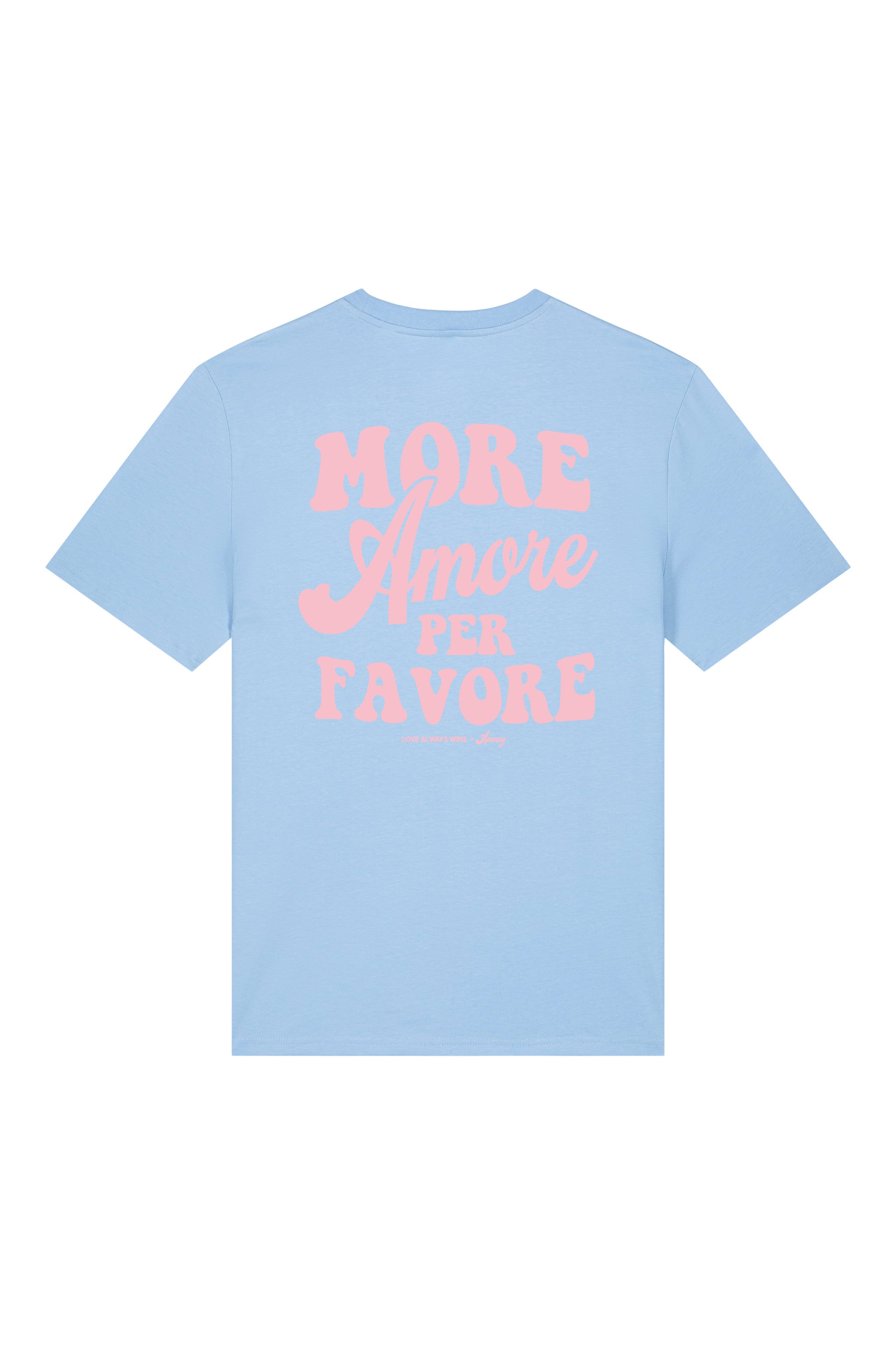 Unisex T-Shirt aus 100% Bio-Baumwolle Blue Soul hellblau mit rosa Print Aufdruck More Amore Per Favore