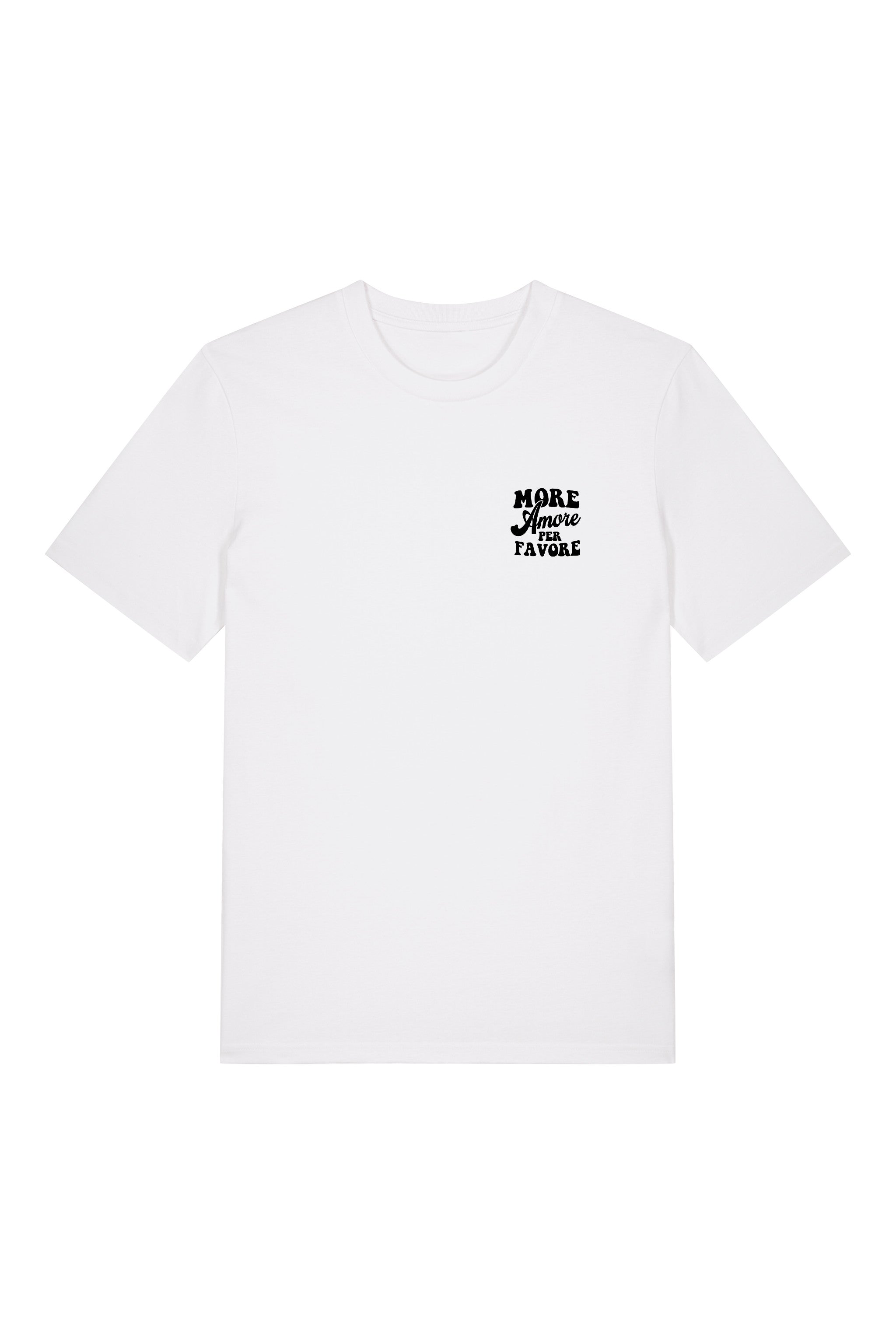 Unisex T-Shirt aus 100% Bio-Baumwolle White weiss mit schwarzem Print Aufdruck More Amore Per Favore