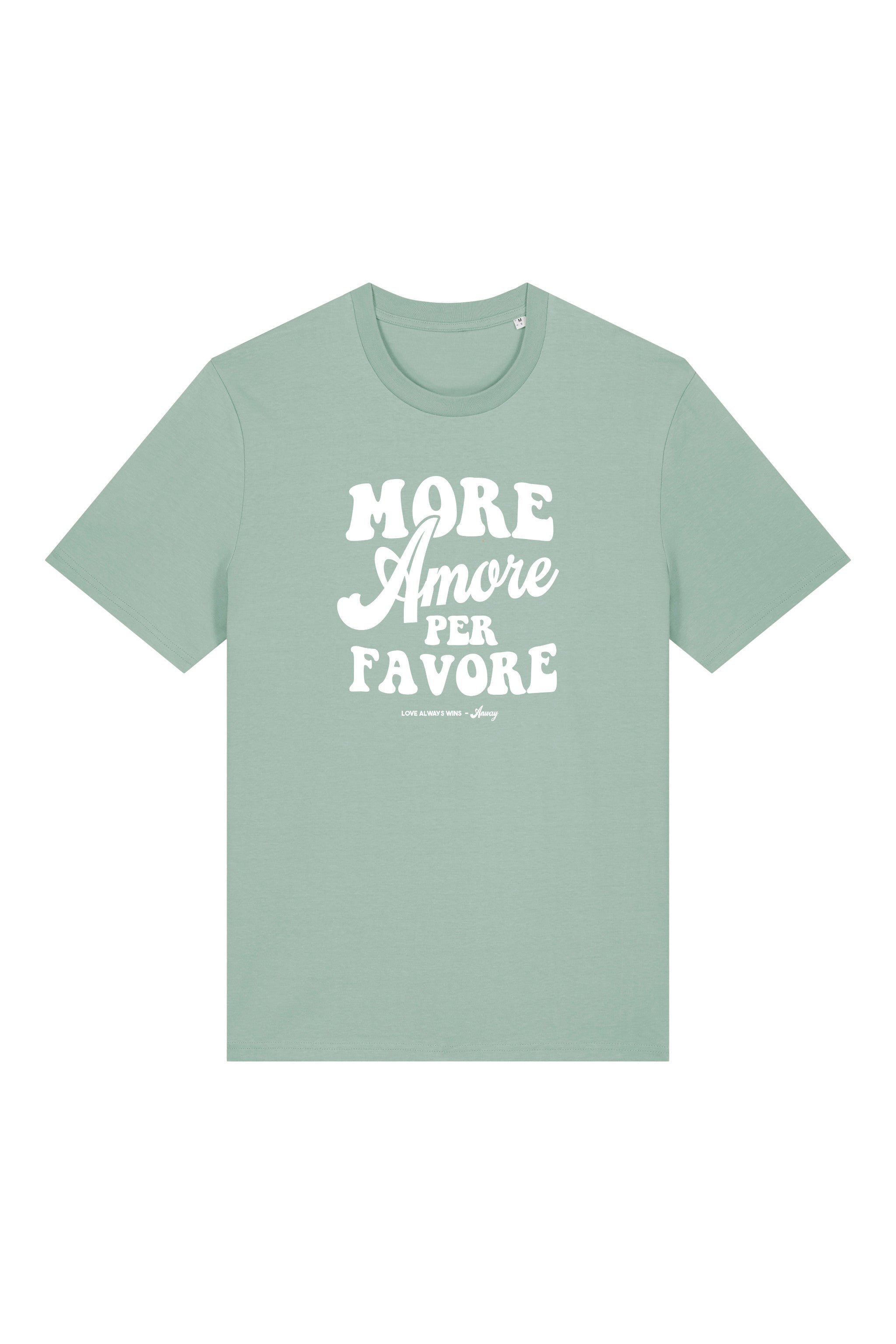 Unisex T-Shirt aus 100% Bio-Baumwolle Aloe grün mit weissem Print Aufdruck More Amore Per Favore