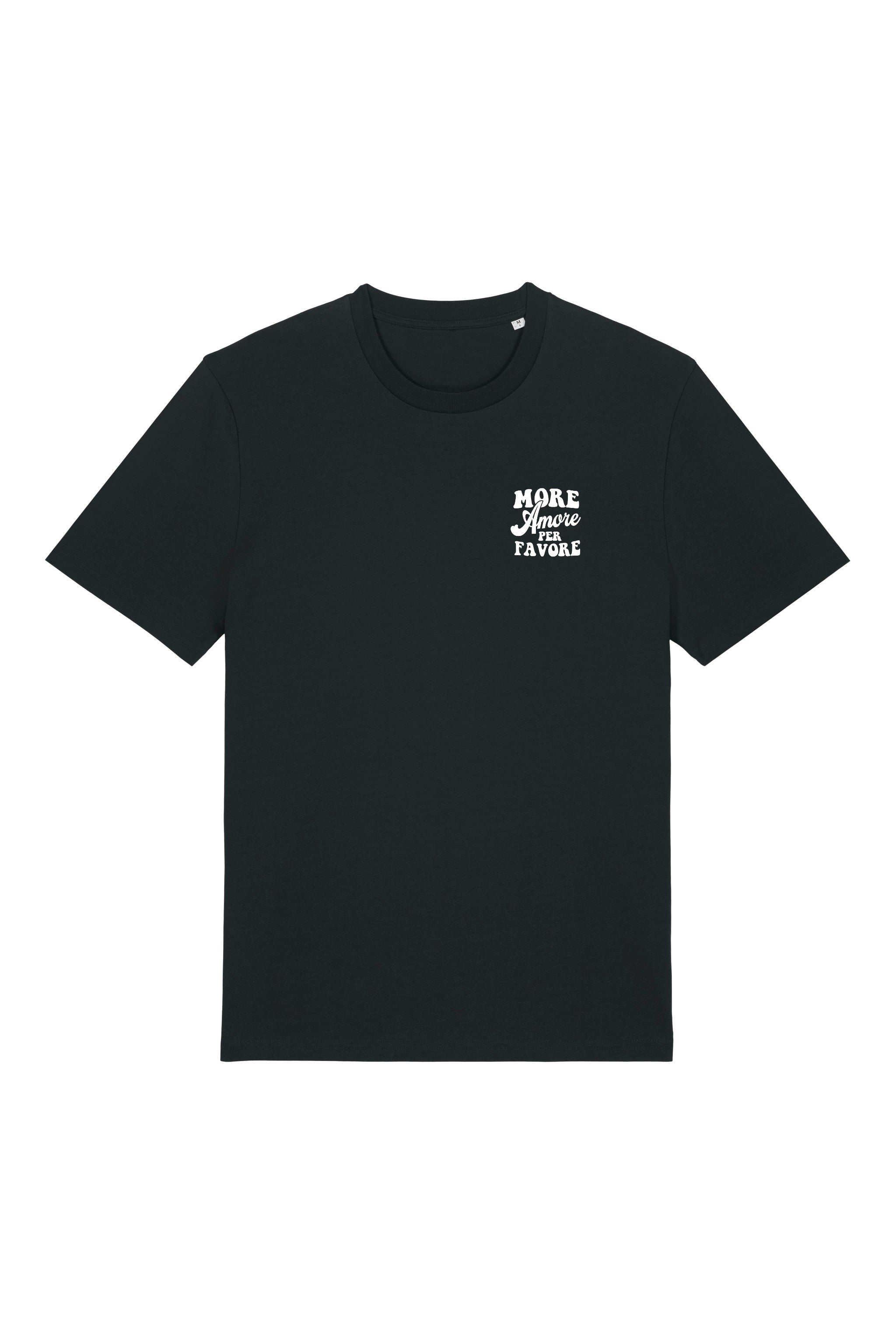 Unisex T-Shirt aus 100% Bio-Baumwolle Black schwarz mit weissem Print Aufdruck More Amore Per Favore