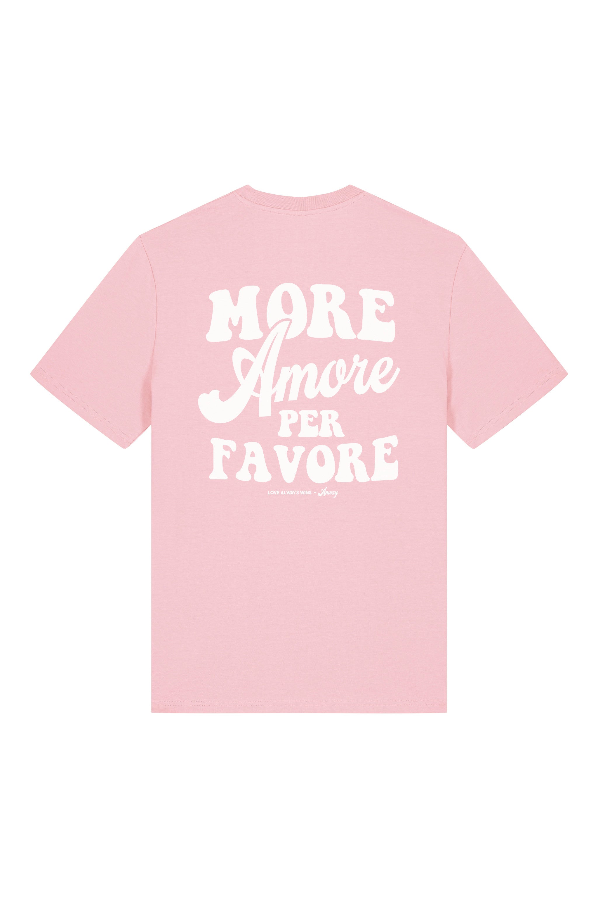 Unisex T-Shirt aus 100% Bio-Baumwolle Cotton Pink rosa mit weissem Print Aufdruck More Amore Per Favore