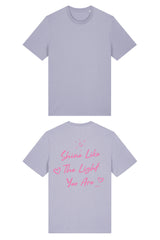 BUILD YOUR OWN T-SHIRT (NORMAL) | SHINE LIKE THE LIGHT YOU ARE | LAVENDER