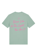 BUILD YOUR OWN T-SHIRT (NORMAL) | SHINE LIKE THE LIGHT YOU ARE | ALOE